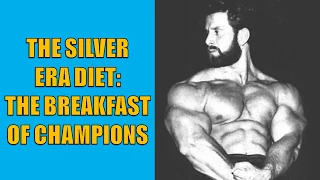 THE BREAKFAST OF CHAMPIONS!! THE SILVER ERA DIET