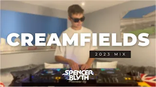 CREAMFIELDS 2023 Mix - Spencer Blyth (Martin Garrix, Tiesto, David Guetta and more...)