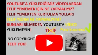 Youtube'a video yüklerken telif yememek için ne yapmalıyız? Telifsiz Videolardan Para Kazanma - 2020