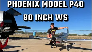 Phoenix Model P40 80 inch WS Maiden Flights!