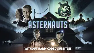 ASTERNAUTS - Award-winning Sci Fi Short Film [no hard-coded subtitles]