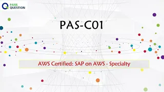 AWS Certified: SAP on AWS - Specialty (PAS-C01) Exam Dumps