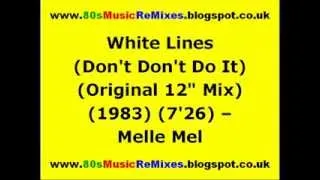 White Lines (Don't Don't Do It) (Original 12" Mix) - Melle Mel | 80s Rap Music | 80s Rap Classics