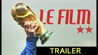 Le Film du parcours des Bleus [Coupe du Monde 2018] - JUSQU’À LA NUIT ÉTOILÉE | Trailer