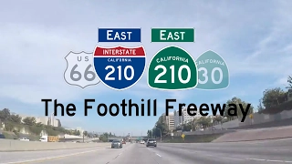 I-210, CA-210 East - The Foothill Freeway - Pasadena to Redlands (END) - Exits 25B to 85