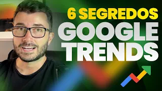 🤫 SEGREDOS do Google TRENDS Revelados - Veja Como Usar e Como Descobrir Tendências na Internet