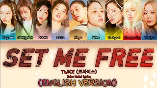 TWICE "SET ME FREE" (english ver.) Color Coded Lyrics
