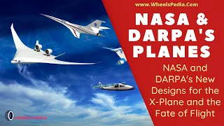 NASA and DARPA's New Designs for the X Plane and the Fate of Flight | Down to Earth Future Aircraft