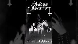 JUDAS ISCARIOT - Of Great Eternity (Full tape) 1999