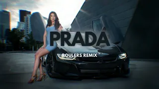 Cassö x Raye x D Block Europe - Prada (Roulers Remix)