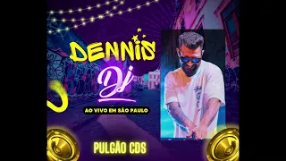 DENNIS DJ AO VIVO SP PULGÃO CDS