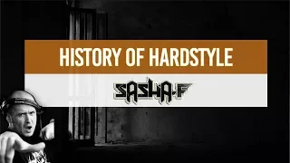 History Of Hardstyle | Sasha F ▶ Part 1 Of 3: DARK