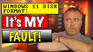 Blame Me: The Windows 11 Disk Formatter