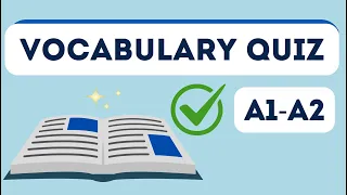 English Vocabulary Quiz for Beginner Level (A1-A2) | 30 Questions