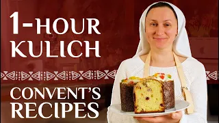 Convent's Recipes: 1-Hour Kulich. Easter recipe