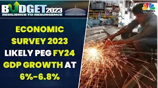 Economic Survey 2022-2023 Likely To Peg FY24 GDP Growth At 6%-6.8% | Power Breakfast | CNBC-TV18