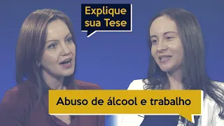 Explique sua tese: Efeitos do abuso de álcool no ambiente de trabalho