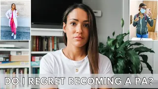 DO I REGRET BECOMING A PHYSICIAN ASSISTANT? | Let’s Talk… & a chat about regret