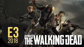 Will Overkill's The Walking Dead Be Good? - E3 2018