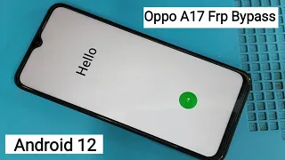 OPPO A17 Frp Bypass Android 12 | OPPO CPH 2477 Frp Bypass Android 12 | OPPO Android 12 Frp Bypass