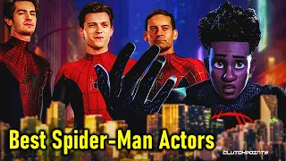 Spider-Man Actors Ranked from Worst to Best [Best Spider-Man Actors]