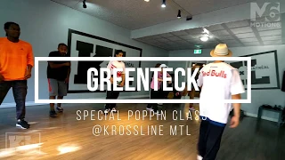 Greenteck Special Poppin Class Day 1 @KrossLine MTL