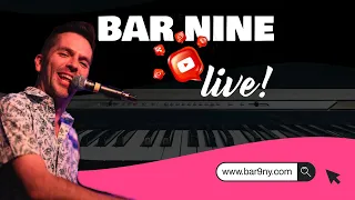 Dueling Pianos at Bar Nine in Hell's Kitchen NYC - March 18th Friday Live Recap