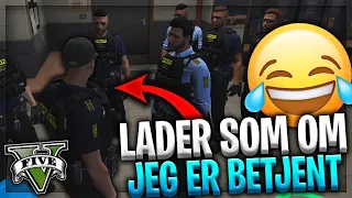 LADER SOM OM JEG ER POLITI! - DANSK GTA 5 RP FIVEM