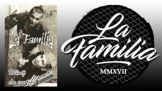 La Familia - O Zi Obisnuita