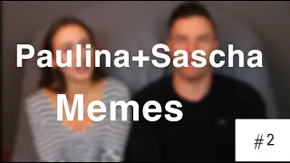 Best Memes| Paulina Wallner und Sascha Huber Memes #2