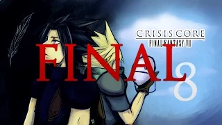 Cry Streams: Crisis Core [Session 8] [Final]