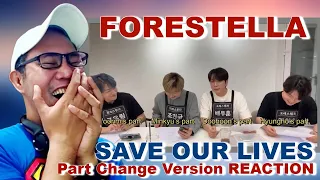 포레스텔라 Forestella - Save Our Lives - Part Change Version REACTION