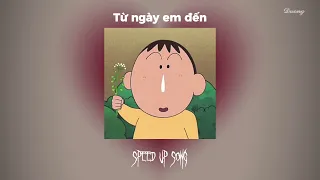 Từ Ngày Em Đến - Da LAB × Duongw (speed up)