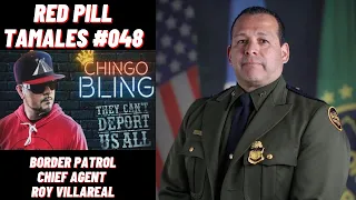 RPT #048 - Border Patrol Chief Roy Villareal