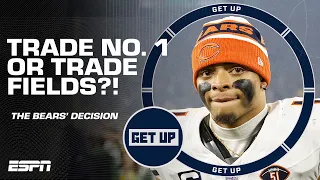 The Bears' Big Decision 👉 Trade Justin Fields or trade the No. 1 pick? 🧐 | Get Up