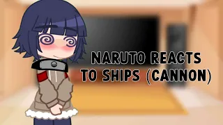 Naruto reacts to ships//Canon Ship//1/1//Princess Jade