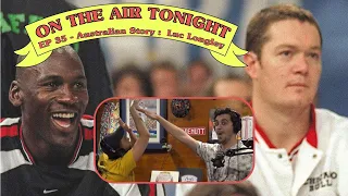 Ep 35 - One Giant Leap (Luc Longley Aus Story)