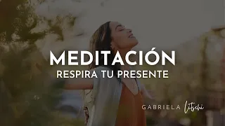 La Mejor Respiración para Calmar la Mente ✨ Meditación guiada con @GabrielaLitschi