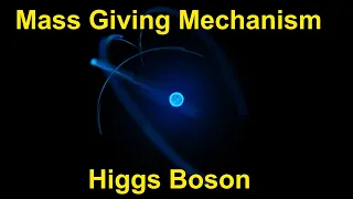 Mass Giving Mechanism and the Higgs Field and Boson