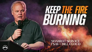 Keep the Fire Burning | TEACHING ONLY | Bill Cloud