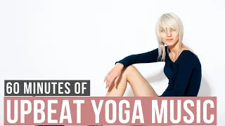 Upbeat Yoga Music. 60 min of modern Yoga Music for Yoga Practice.