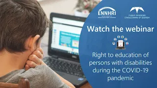 Right to education of persons with disabilities during the COVID-19 pandemic