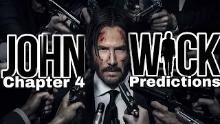 John Wick Chapter 4 Predictions