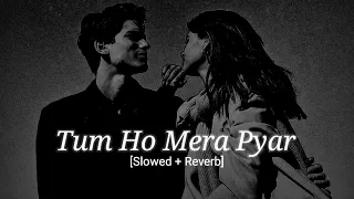 Tum Ho Mera Pyaar - [Slowed+Reverb] Haunted | KK, Suzanne D'Mello | Dark lofi2.0