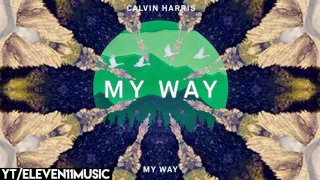 Calvin Harris - My Way (Instrumental)