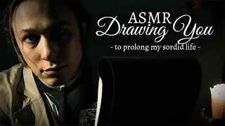 ASMR Drawing You (to prolong my sordid life)