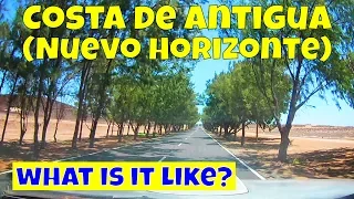 Costa de Antigua / Nuevo Horizonte - What is it like?