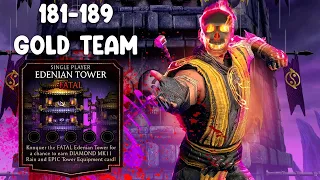 Edenian Fatal Tower Matches 181, 182, 183, 184, 185, 186, 187, 188 & 189 with Gold Team. MK Mobile.