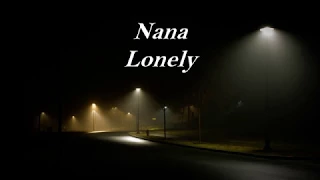 Nana - Lonely (Lyrics)