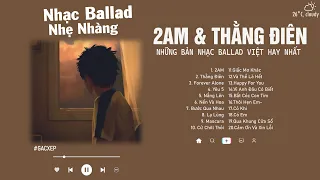 Justatee, Rhymastic, Chillies, Vũ | 2AM, Thằng Điên...| TOP 20 Bài Hát Nhạc Trẻ Cực Chill Hay Nhất